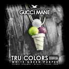 Tru Colors (+ Gucci Mane)