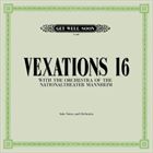 Vexations 16