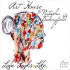 Love Looks Like (+ Art House)
