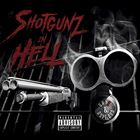 Shotgunz In Hell (+ Onyx)