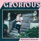 Glorious (+ Macklemore)