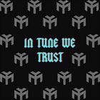 In Tune We Trust
