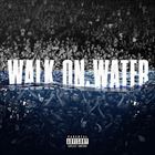 Walk On Water (+ Eminem)