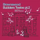 Brownswood Bubblers Twelve (Part 2)
