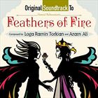 Feathers Of Fire (+ Loga Ramin Torkian)