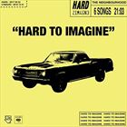 Hard To Imagine