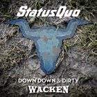 Down Down And Dirty At Wacken