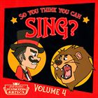 So, You Think You Can Sing? Vol. 4