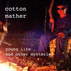 Young Life And Other Mysteries