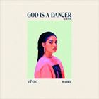 God Is A Dancer
