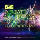 A State Of Trance 1000 Celebration Mix