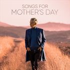 Songs For Mothers Day