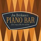 Jim Brickmans Piano Bar: 30 Love Songs Of The 50s And 60s