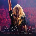 Lara Live: The Best Of Live World Tour
