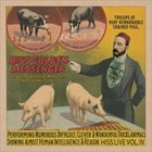 Troupe Of Very Remarkable Trained Pigs: Live In Walla Walla, Wa, February 26, 2022