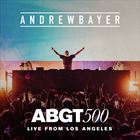ABGT 500: Live From Los Angeles