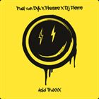 Acid TraXXX (+ DJ Pierre)