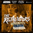 Retaliators Theme (21 Bullets)