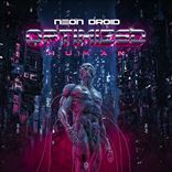 Neon Droid - Optimized Human (2020)