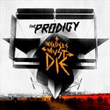 Prodigy - Invaders Must Die (2009)