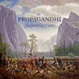 Propaghandi - Supporting Caste (2009)