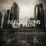 Reflections Of Ruin – Reflections Of Ruin (2011)
