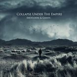 Collapse Under The Empire - Shoulders And Giants (2011)