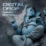 Digital Drop - Salam Bombay (2011)