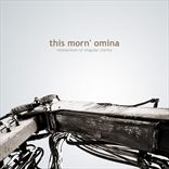 This Morn Omina - Momentum Of Singular Clarity (EP)