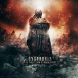Dysphoria - To The Perfect Form Of The Modern Species (2012)