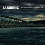 Zardonic - Those Who Know The Truth (2009)