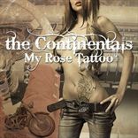 Continentals - My Rose Tattoo (2012)