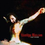 Marilyn Manson - Holy Wood (In the Shadow of the Valley of Death) (2000)