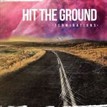 Hit The Ground - Terminations (2013)