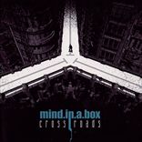 Mind.In.A.Box - Crossroads (2007)
