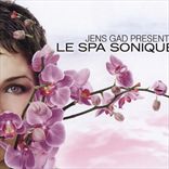 Jens Gad Presents - Le Spa Sonique (2006)