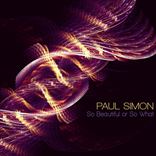 Paul Simon - So Beautiful or So What (2012)